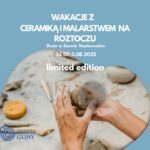 Wakacje z  ceramiką  i malarstwem na Roztoczu dla dzieci  ( zaliczka )